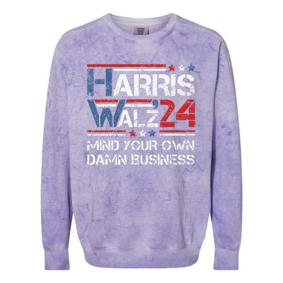 Kamala Harris Walz Waltz Mind Your Own Damn Business Gift Colorblast Crewneck Sweatshirt