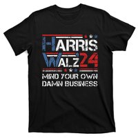 Kamala Harris Walz Waltz Mind Your Own Damn Business Gift T-Shirt