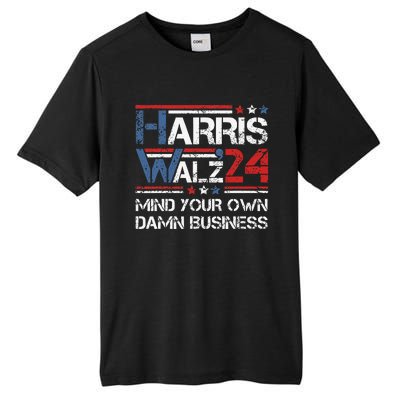 Kamala Harris Walz Waltz Mind Your Own Damn Business Gift Tall Fusion ChromaSoft Performance T-Shirt