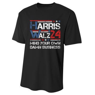 Kamala Harris Walz Waltz Mind Your Own Damn Business Gift Performance Sprint T-Shirt