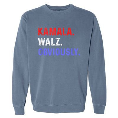 Kamala Harris Walz Obviously Garment-Dyed Sweatshirt