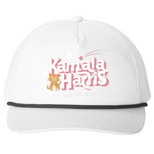 Kamala Harris WeRe Not Going Back Cat Design Gift Snapback Five-Panel Rope Hat