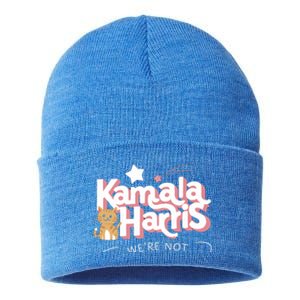 Kamala Harris WeRe Not Going Back Cat Design Gift Sustainable Knit Beanie