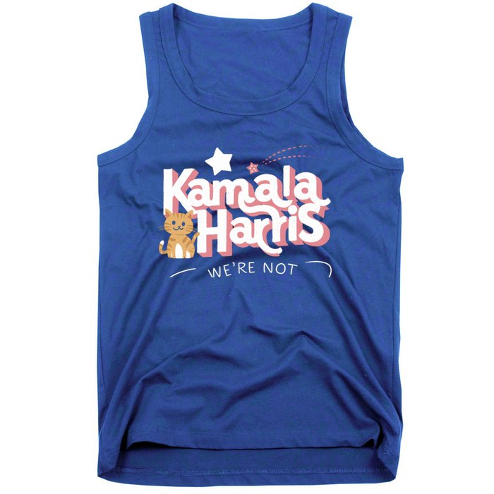 Kamala Harris WeRe Not Going Back Cat Design Gift Tank Top