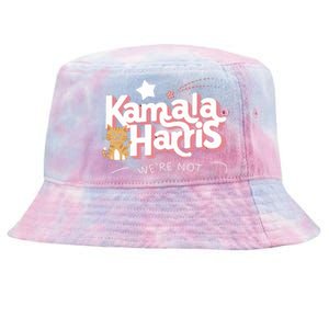 Kamala Harris WeRe Not Going Back Cat Design Gift Tie-Dyed Bucket Hat