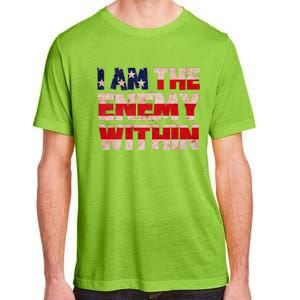 Kamala Harris Walz 2024 I Am The Enemy Within Adult ChromaSoft Performance T-Shirt