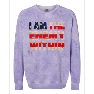 Kamala Harris Walz 2024 I Am The Enemy Within Colorblast Crewneck Sweatshirt