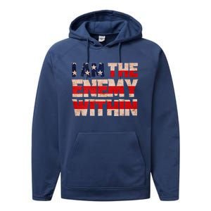 Kamala Harris Walz 2024 I Am The Enemy Within Performance Fleece Hoodie