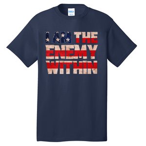 Kamala Harris Walz 2024 I Am The Enemy Within Tall T-Shirt