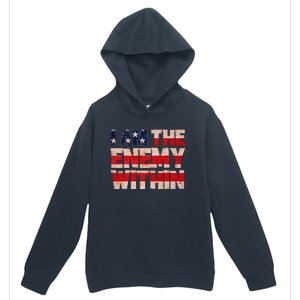 Kamala Harris Walz 2024 I Am The Enemy Within Urban Pullover Hoodie