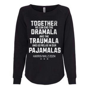 Kamala Harris Walz 2024 We Can End Dramala Traumala Gift Womens California Wash Sweatshirt