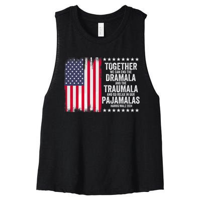 Kamala Harris Walz 2024 We Can End Dramala Traumala Women's Racerback Cropped Tank