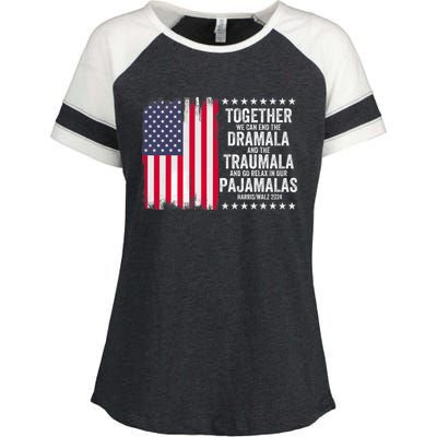 Kamala Harris Walz 2024 We Can End Dramala Traumala Enza Ladies Jersey Colorblock Tee