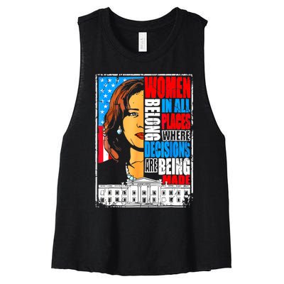 Kamala Harris Women Belong In Place Where Decisions Are Made Women's Racerback Cropped Tank