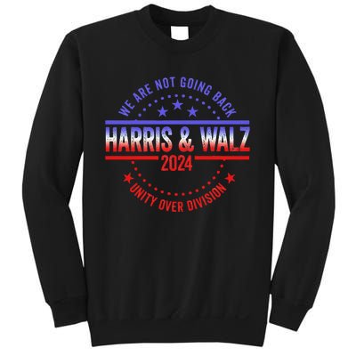 Kamala Harris Waltz 2024 We Are Not Going Back Sweatshirt