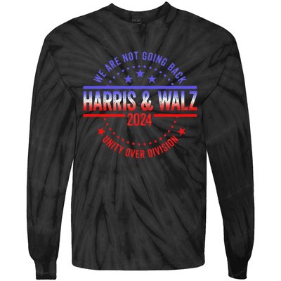 Kamala Harris Waltz 2024 We Are Not Going Back Tie-Dye Long Sleeve Shirt