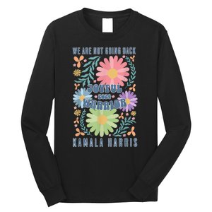 Kamala Harris Waltz 2024 Joyful Warrior Were Not Going Back Gift Long Sleeve Shirt