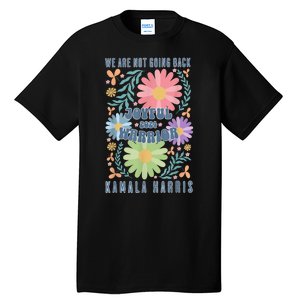 Kamala Harris Waltz 2024 Joyful Warrior Were Not Going Back Gift Tall T-Shirt