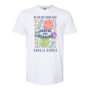 Kamala Harris Waltz 2024 Joyful Warrior Were Not Going Back Gift Softstyle CVC T-Shirt