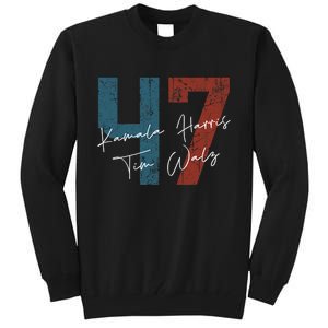 Kamala Harris Walz 2024 Harris Waltz President Democratic 47 Tall Sweatshirt