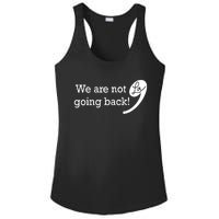 Kamala Harris Were Not Going Back Vote For 2024 President Gift Ladies PosiCharge Competitor Racerback Tank