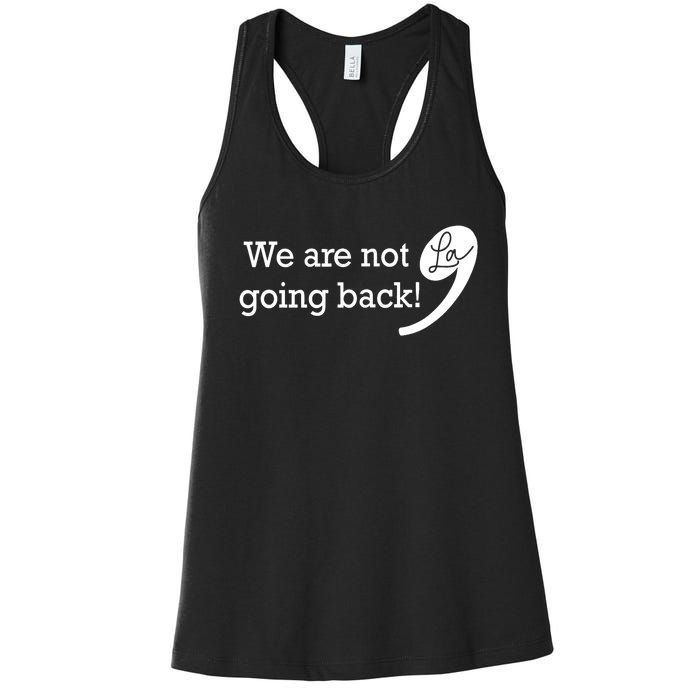 Kamala Harris Were Not Going Back Vote For 2024 President Gift Women's Racerback Tank