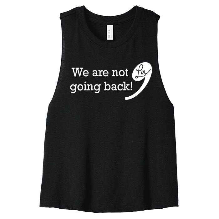 Kamala Harris Were Not Going Back Vote For 2024 President Gift Women's Racerback Cropped Tank