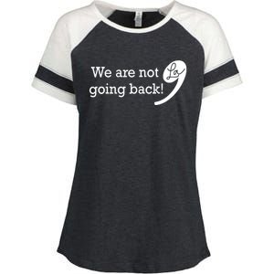 Kamala Harris Were Not Going Back Vote For 2024 President Gift Enza Ladies Jersey Colorblock Tee