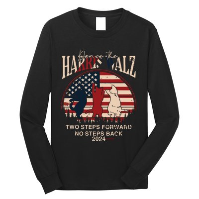 Kamala Harris Walz 2024 Waltz Dance 2 Steps Forward Not Back Long Sleeve Shirt