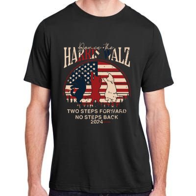 Kamala Harris Walz 2024 Waltz Dance 2 Steps Forward Not Back Adult ChromaSoft Performance T-Shirt