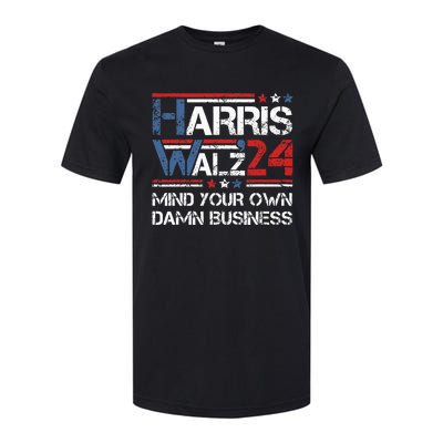 Kamala Harris Walz Mind Your Own Damn Business Softstyle CVC T-Shirt