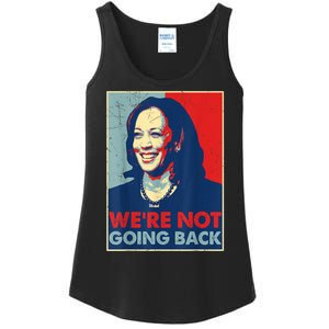 Kamala Harris Were Not Going Back Vote For 2024 President Gift Ladies Essential Tank