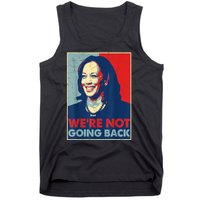 Kamala Harris Were Not Going Back Vote For 2024 President Gift Tank Top