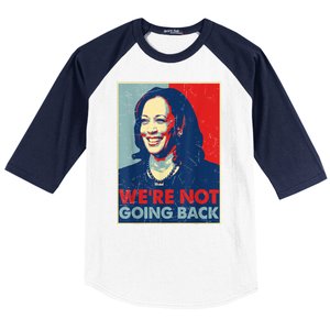 Kamala Harris Were Not Going Back Vote For 2024 President Gift Baseball Sleeve Shirt