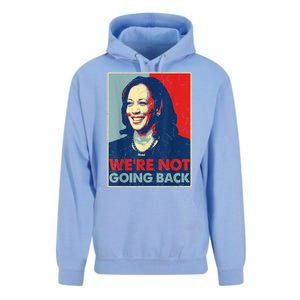 Kamala Harris Were Not Going Back Vote For 2024 President Gift Unisex Surf Hoodie