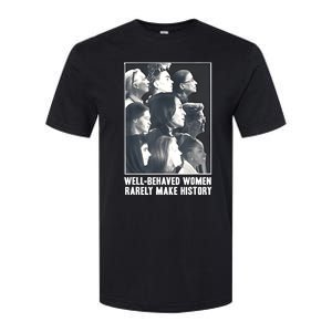 Kamala Harris Wellbehaved Women Rarely Make History Softstyle CVC T-Shirt