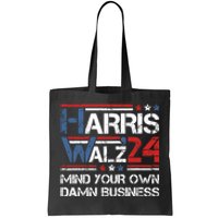 Kamala Harris Walz Waltz Mind Your Own Damn Business Tote Bag