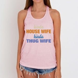 Kinda House Wife Kinda Thug Wife Tee Happy Wife Happy Life Cute Gift Women's Knotted Racerback Tank