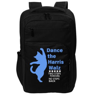 Kamala Harris Walz 2024 Waltz Dance 2 Steps Forward Not Back Impact Tech Backpack