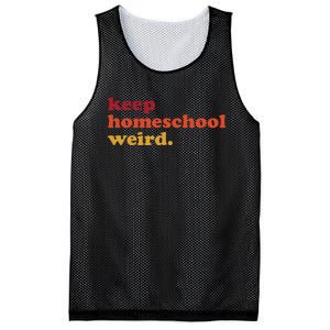 Keep Homeschool Weird Teacher Funny Homeschool Mom Mesh Reversible Basketball Jersey Tank