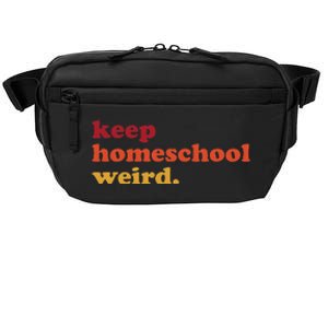 Keep Homeschool Weird Teacher Funny Homeschool Mom Crossbody Pack