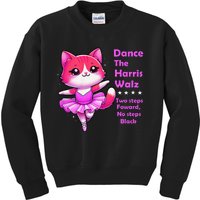 Kamala Harris Walz 2024 Cat Dance 2 Steps Forward Not Back Kids Sweatshirt