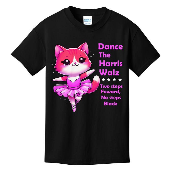 Kamala Harris Walz 2024 Cat Dance 2 Steps Forward Not Back Kids T-Shirt