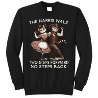 Kamala Harris Walz 2024 Waltz Dance 2 Steps Forward Not Back Sweatshirt