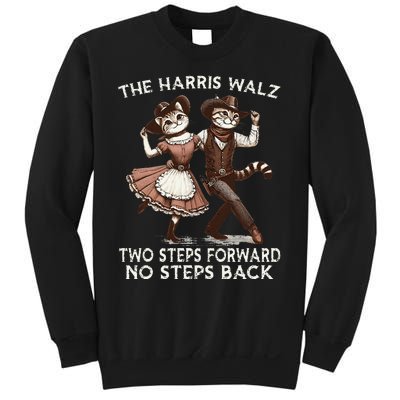 Kamala Harris Walz 2024 Waltz Dance 2 Steps Forward Not Back Sweatshirt