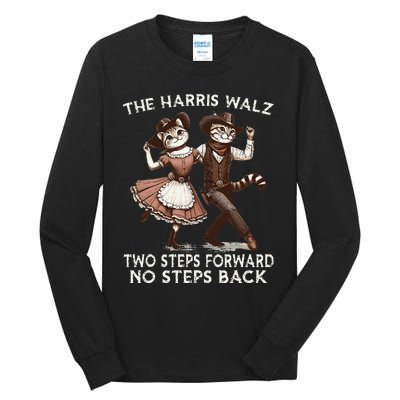 Kamala Harris Walz 2024 Waltz Dance 2 Steps Forward Not Back Tall Long Sleeve T-Shirt