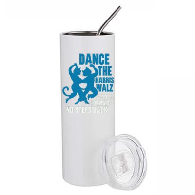 Kamala Harris Walz 2024 Waltz Dance 2 Steps Forward Not Back Stainless Steel Tumbler