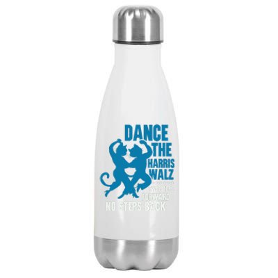 Kamala Harris Walz 2024 Waltz Dance 2 Steps Forward Not Back Stainless Steel Insulated Water Bottle