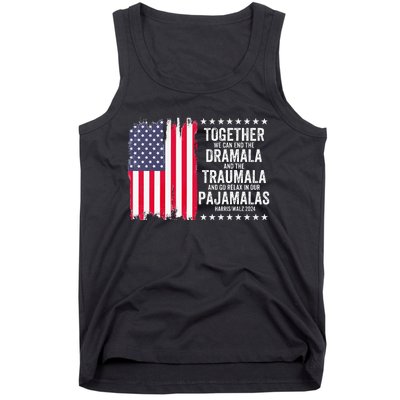 Kamala Harris Walz 2024 We Can End Dramala Traumala Tank Top