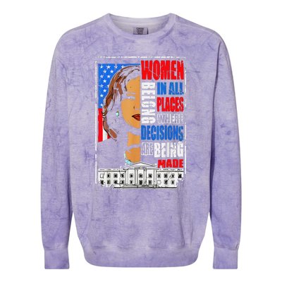 Kamala Harris Wo Belong In Place Where Decisions Are Made Colorblast Crewneck Sweatshirt